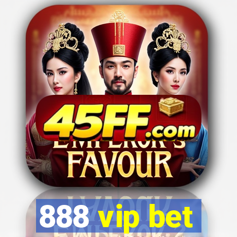 888 vip bet
